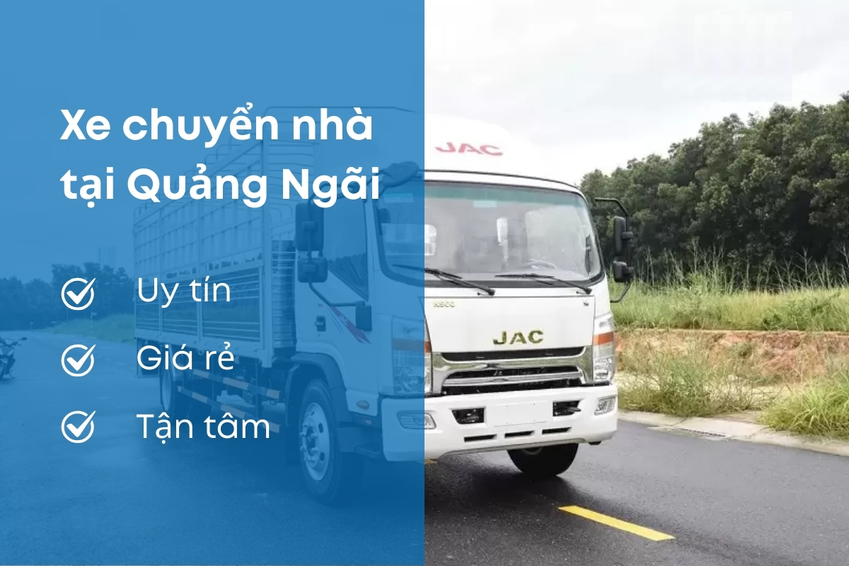 xe chuyển nhà Quảng Ngãi Xe chuyển nhà Quảng Ngãi